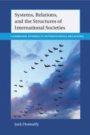 Systems, Relations, and the Structures of International Societies-9781009355209