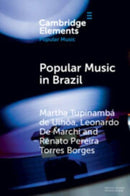 Popular Music in Brazil : Identity, Genres and Industry-9781009357197