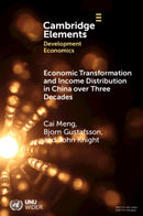 Economic Transformation and Income Distribution in China over Three Decades-9781009357630