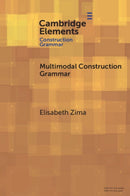 Multimodal Construction Grammar-9781009359870