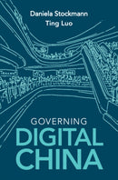 Governing Digital China-9781009360661