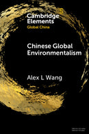 Chinese Global Environmentalism-9781009364010