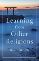 Learning from Other Religions-9781009367707