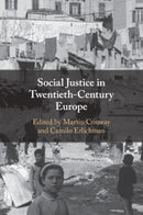 Social Justice in Twentieth-Century Europe-9781009370813