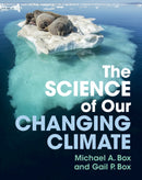 The Science of Our Changing Climate-9781009372336