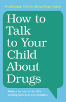 How to Talk to Your Child About Drugs-9781009374811