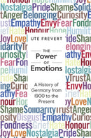 The Power of Emotions : A History of Germany from 1900 to the Present-9781009376822