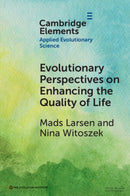 Evolutionary Perspectives on Enhancing Quality of Life-9781009378536