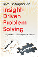 Insight-Driven Problem Solving : Analytics Science to Improve the World-9781009379144