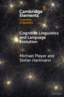 Cognitive Linguistics and Language Evolution-9781009384988