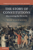 The Story of Constitutions : Discovering the We in Us-9781009385046