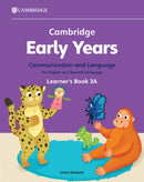 Cambridge Early Years Communication and Language for English as a Second Language Learner's Book 3A : Early Years International-9781009388207