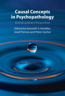 Causal Concepts in Psychopathology : Multidisciplinary Perspectives-9781009390637