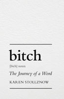 Bitch : The Journey of a Word-9781009392365