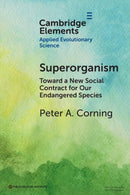 Superorganism : Toward a New Social Contract for Our Endangered Species-9781009400428