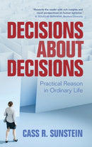 Decisions about Decisions : Practical Reason in Ordinary Life-9781009400466