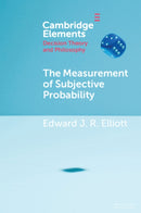 The Measurement of Subjective Probability-9781009401326