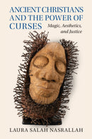 Ancient Christians and the Power of Curses