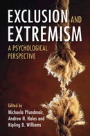 Exclusion and Extremism : A Psychological Perspective-9781009408127