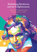 Rethinking Beethoven and the Enlightenment-9781009411301