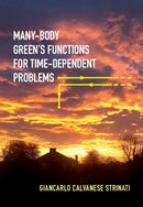 Many-Body Green's Functions for Time-Dependent Problems-9781009411547