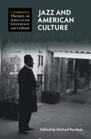 Jazz and American Culture-9781009420198