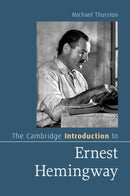 The Cambridge Introduction to Ernest Hemingway-9781009422727