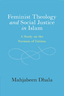Feminist Theology and Social Justice in Islam