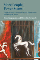 More People, Fewer States : The Past and Future of World Population and Empire Sizes-9781009427838