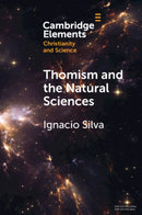 Thomism and the Natural Sciences-9781009429801