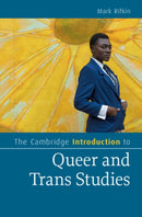 The Cambridge Introduction to Queer and Trans Studies-9781009435611