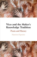 Vico and the Maker's Knowledge Tradition