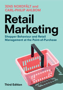 Retail Marketing : Shopper Behaviour and Retail Management at the Point-of-Purchase-9781009440691