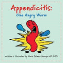 Appendicitis : One Angry Worm-9781009441001