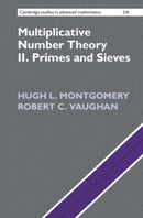 Multiplicative Number Theory II : Primes and Sieves-9781009445054