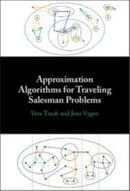 Approximation Algorithms for Traveling Salesman Problems-9781009445412