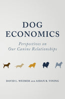 Dog Economics : Perspectives on Our Canine Relationships-9781009445535