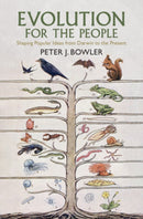 Evolution for the People : Shaping Popular Ideas from Darwin to the Present-9781009448994