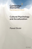 Cultural Psychology and Acculturation-9781009451109