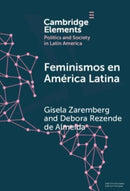 Feminismos en America Latina : Redes anidadas por el derecho al aborto en Mexico y Brasil-9781009454285