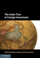 The Asian Turn in Foreign Investment-9781009457545