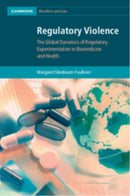 Regulatory Violence
