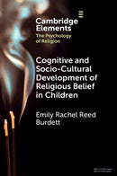 Cognitive and Socio-Cultural Development of Religious Belief in Children