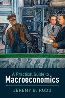 A Practical Guide to Macroeconomics-9781009465793