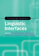 The Cambridge Handbook of Linguistic Interfaces
