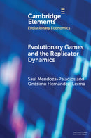Evolutionary Games and the Replicator Dynamics-9781009472326
