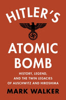 Hitler''s Atomic Bomb