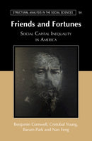 Friends and Fortunes : Social Capital Inequality in America-9781009483278
