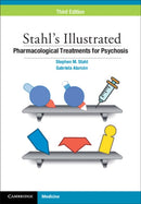 Stahl's Illustrated Pharmacological Treatments for Psychosis-9781009485043