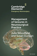 Management of Seizures in Neurosurgical Practice-9781009487245